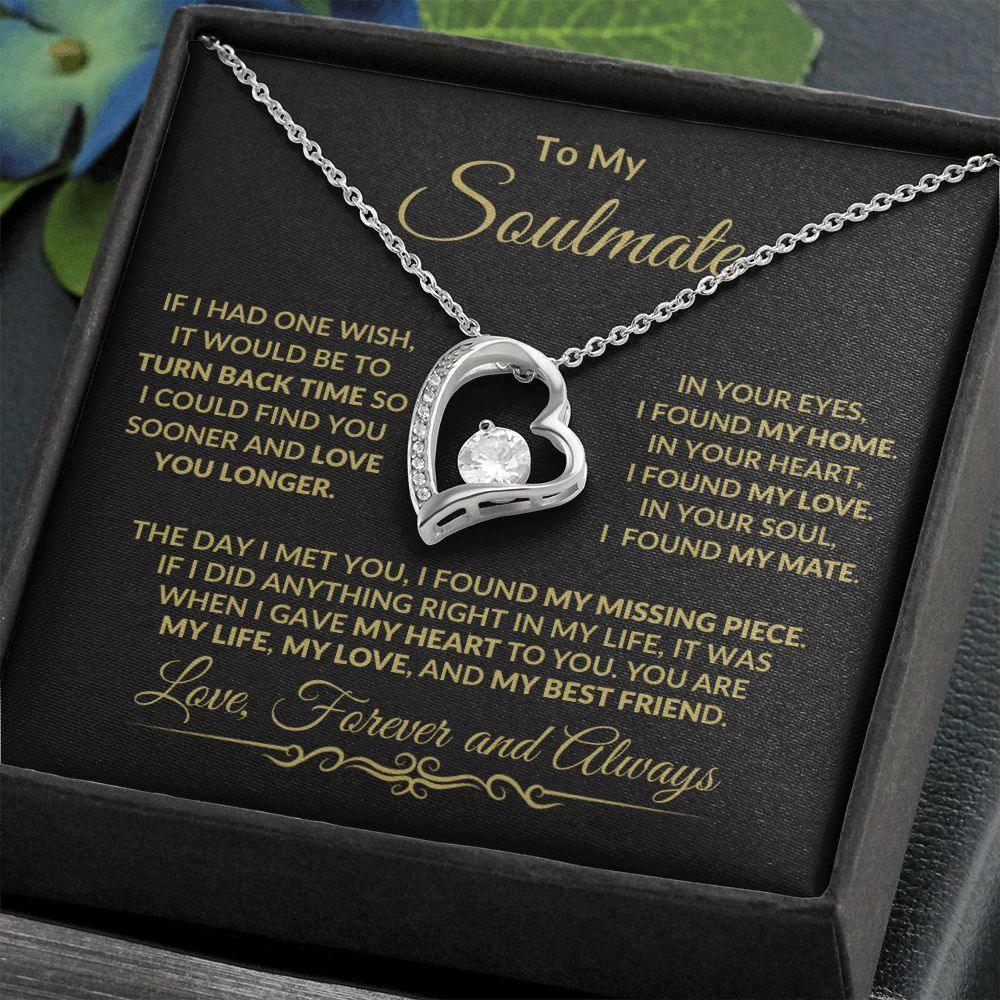 To My Soulmate - I Gave My Heart To You - Forever Love Heart Pendant Necklace