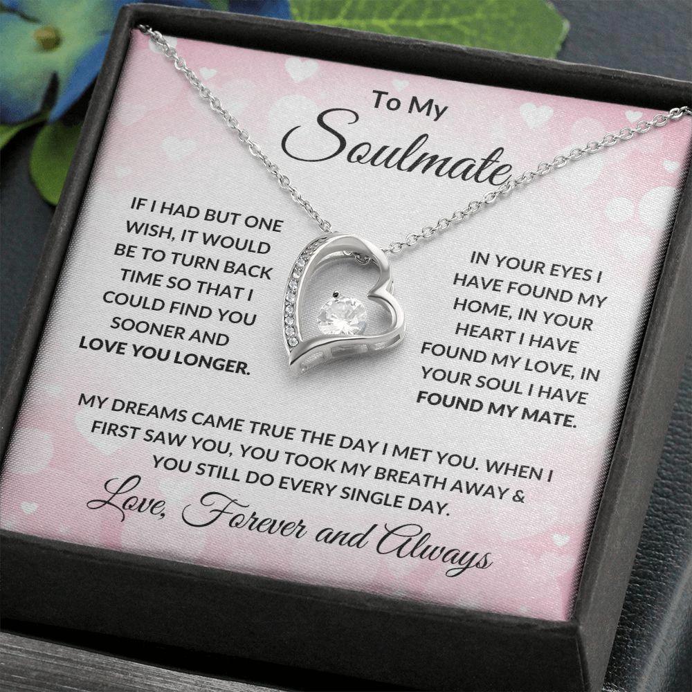 Gift for Soulmate - My Dreams Came True - Forever Love Heart Pendant Necklace