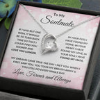 Gift for Soulmate - My Dreams Came True - Forever Love Heart Pendant Necklace