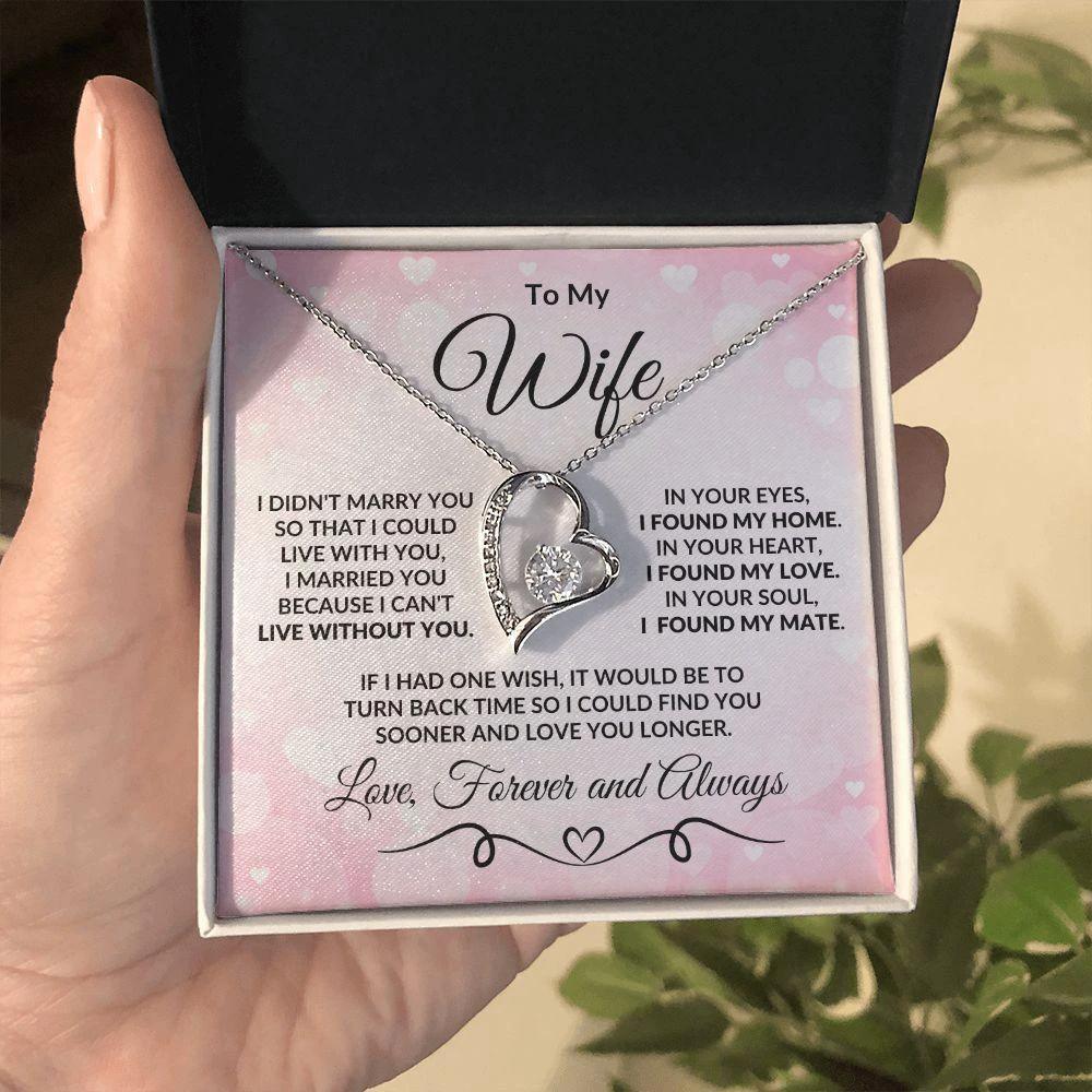 To My Wife - I Found My Love - Heart Pendant Necklace with Message Card and Gift Box