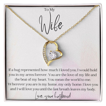 To My Wife - Hold You in my Arms - Forever Love Heart Pendant Necklace - Mallard Moon Gift Shop