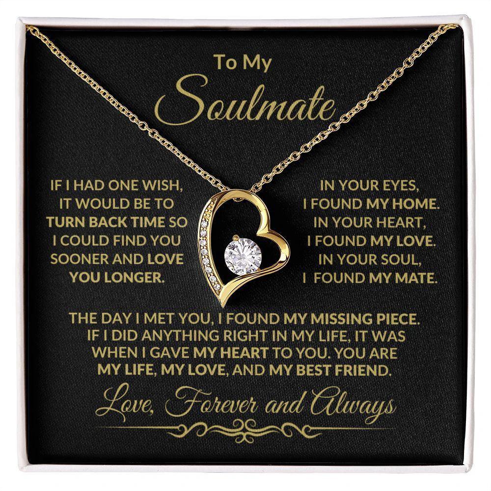 To My Soulmate - I Gave My Heart To You - Forever Love Heart Pendant Necklace