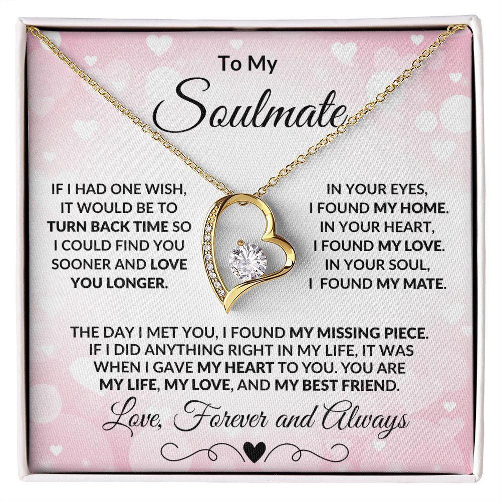 To My Soulmate - I Found My Missing Piece - Forever Love Heart Pendant Necklace