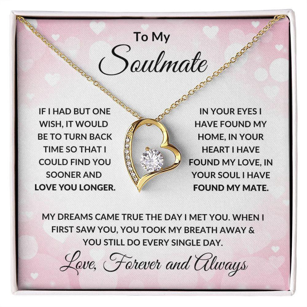 Gift for Soulmate - My Dreams Came True - Forever Love Heart Pendant Necklace