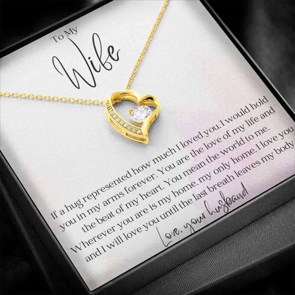 To My Wife - Hold You in my Arms - Forever Love Heart Pendant Necklace