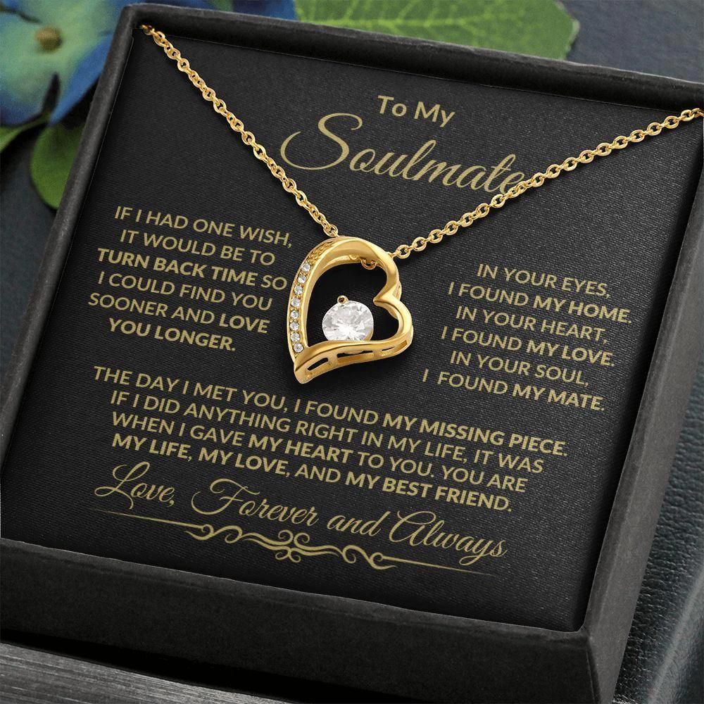 To My Soulmate - I Gave My Heart To You - Forever Love Heart Pendant Necklace