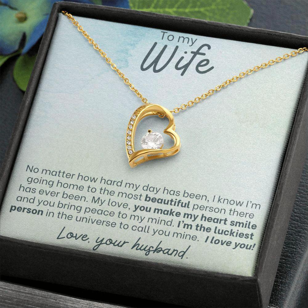 To My Wife - You Make My Heart Smile - Forever Love Necklace
