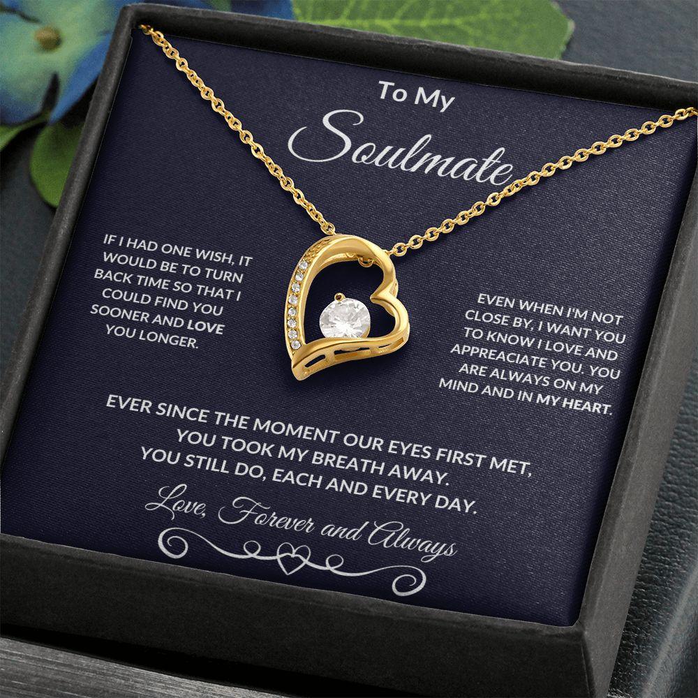 To My Soulmate I Love You Forever and Always Necklace - Mallard Moon Gift Shop