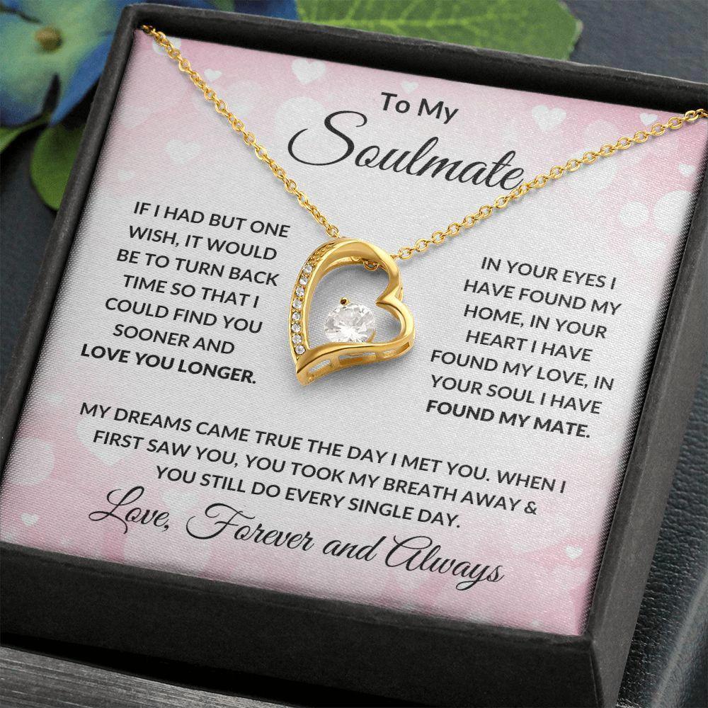 Gift for Soulmate - My Dreams Came True - Forever Love Heart Pendant Necklace