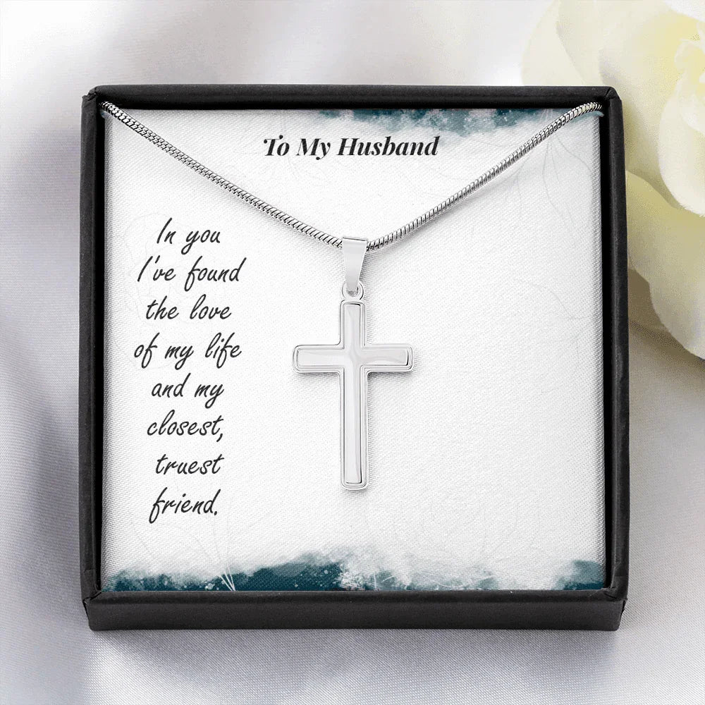 Gift for Husband - Love of My Life - Cross Pendant Necklace