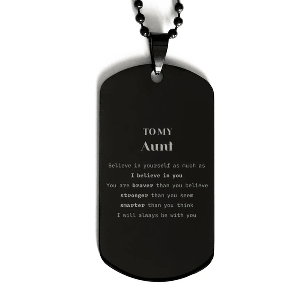 Aunt Black Dog Tag Engraved Necklace You are braver than you believe, stronger than you seem, Inspirational Birthday, Christmas Gifts