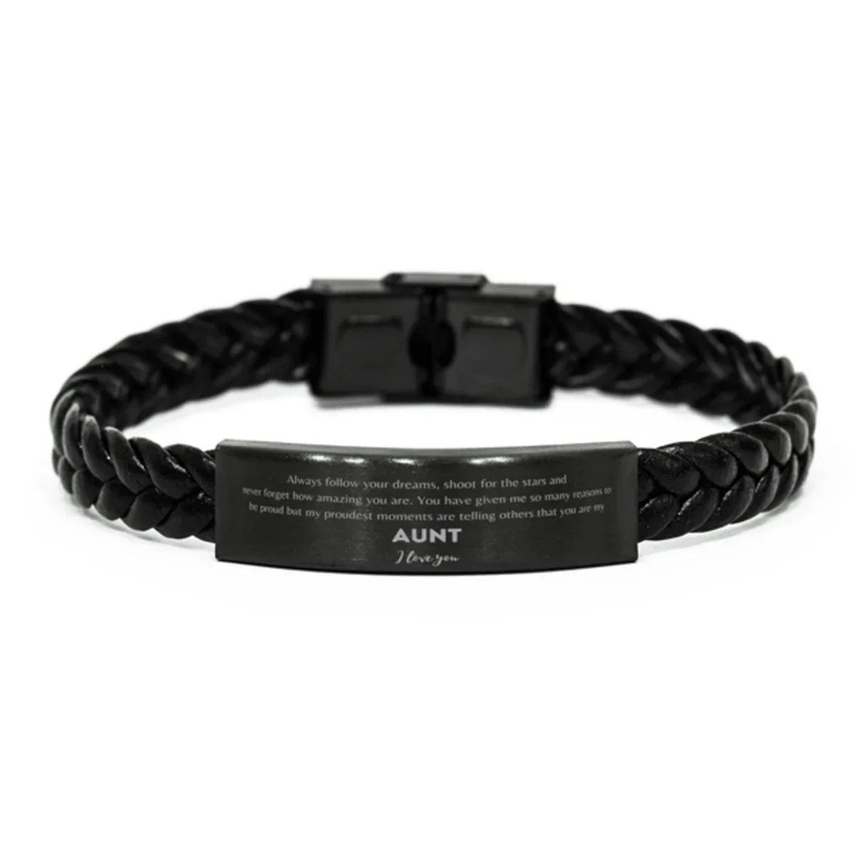 Aunt Braided Leather Engraved Bracelet - Always Follow your Dreams - Birthday, Christmas Holiday Jewelry Gift