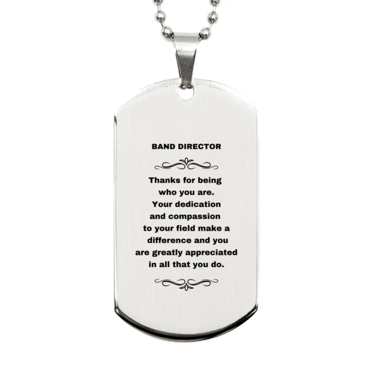Band Director Silver Dog Tag Engraved Necklace - Thanks for being who you are - Birthday Christmas Jewelry Gifts Coworkers Colleague Boss