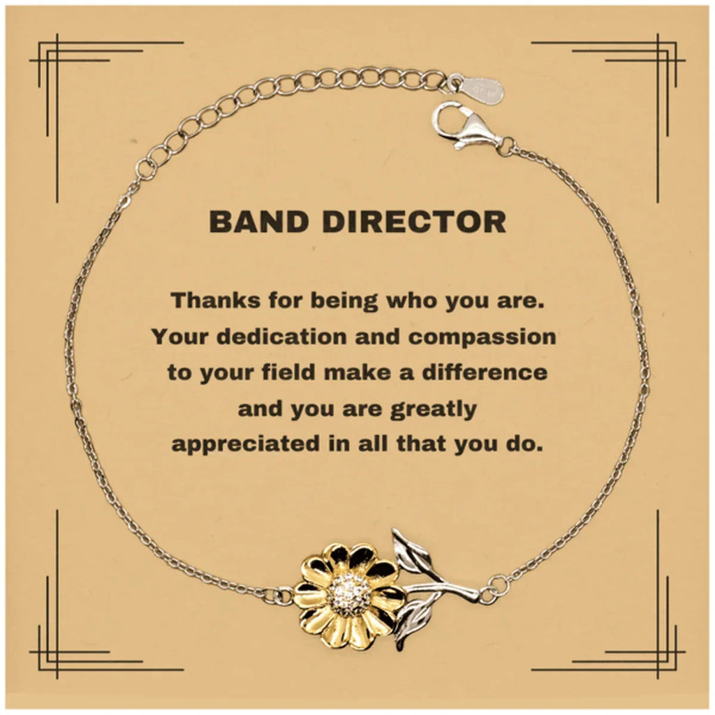 Band Director Sunflower Bracelet - Thanks for being who you are - Birthday Christmas Jewelry Gifts Coworkers Colleague Boss