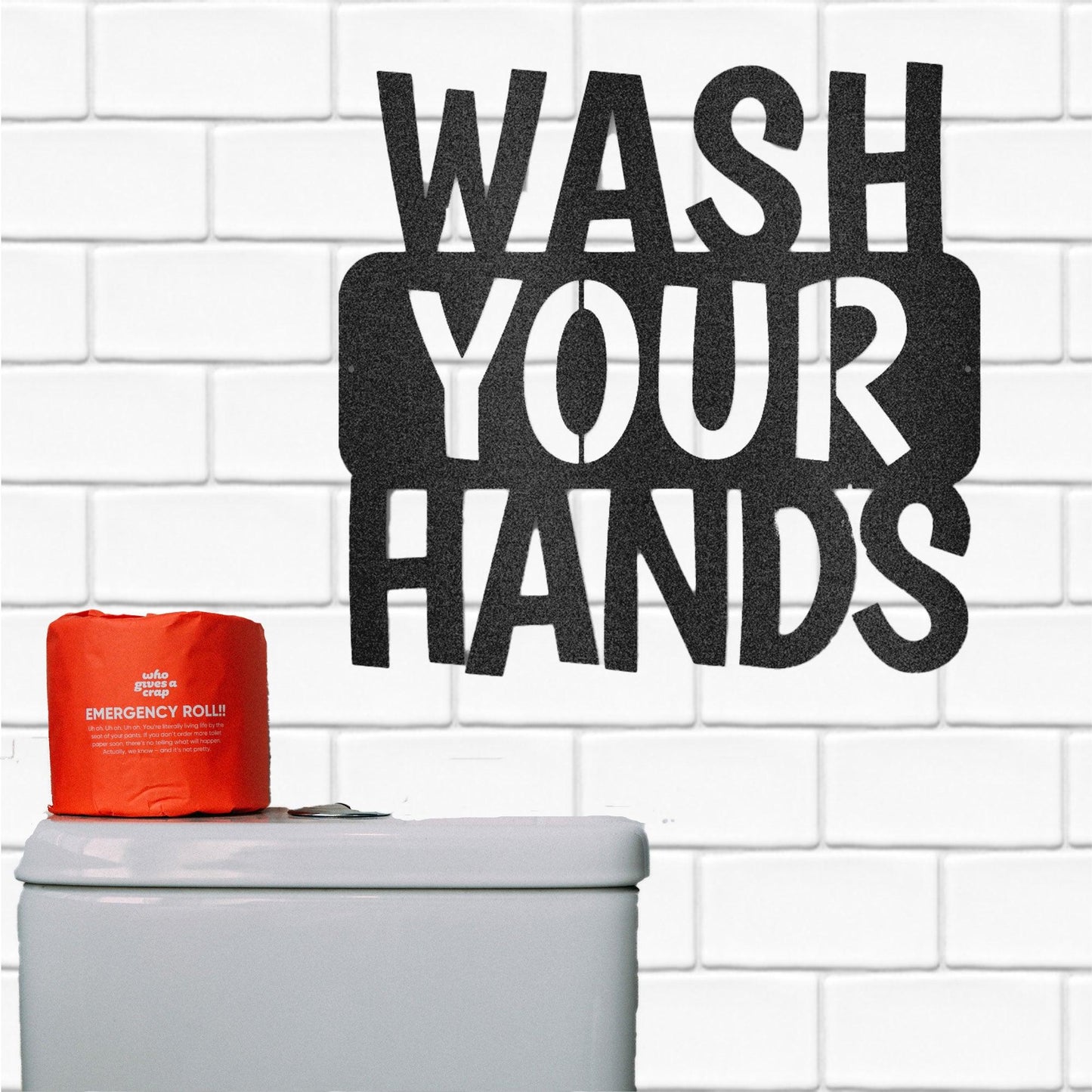 Wash Your Hands Quote Indoor Outdoor Steel Wall Sign - Mallard Moon Gift Shop