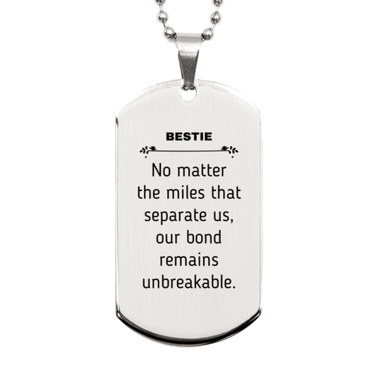Bestie Long Distance Relationship Gifts, No matter the miles that separate us, Cute Love Silver Dog Tag For Bestie, Birthday Christmas Unique Gifts For Bestie - Mallard Moon Gift Shop