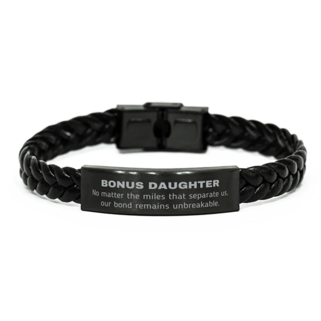 Bonus Daughter Long Distance Relationship Gifts, No matter the miles that separate us, Cute Love Braided Leather Bracelet For Bonus Daughter, Birthday Christmas Unique Gifts For Bonus Daughter