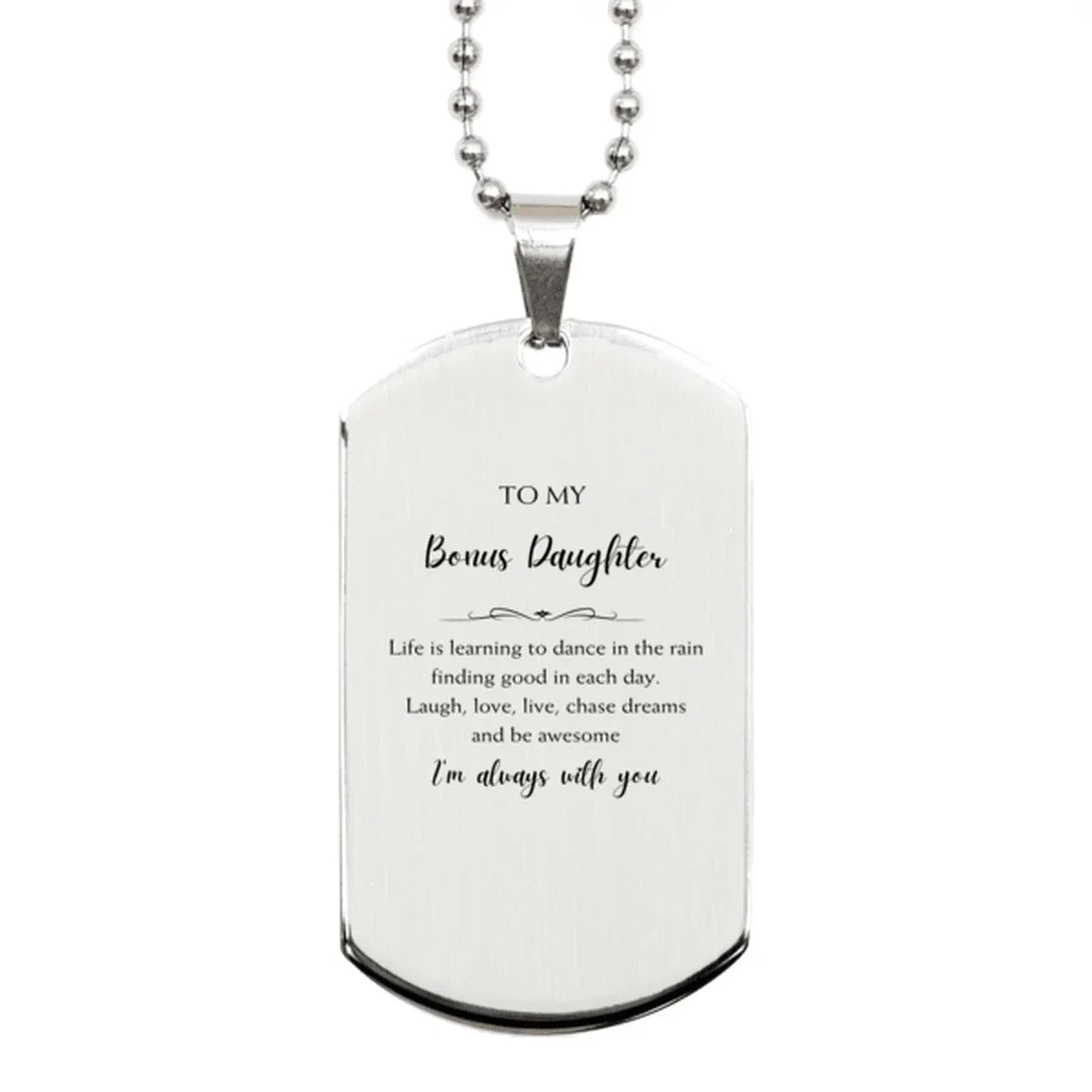 Bonus Daughter Silver Dog Tag Engraved Necklace Motivational Christmas Birthday Gifts- Life is learning to dance in the rain