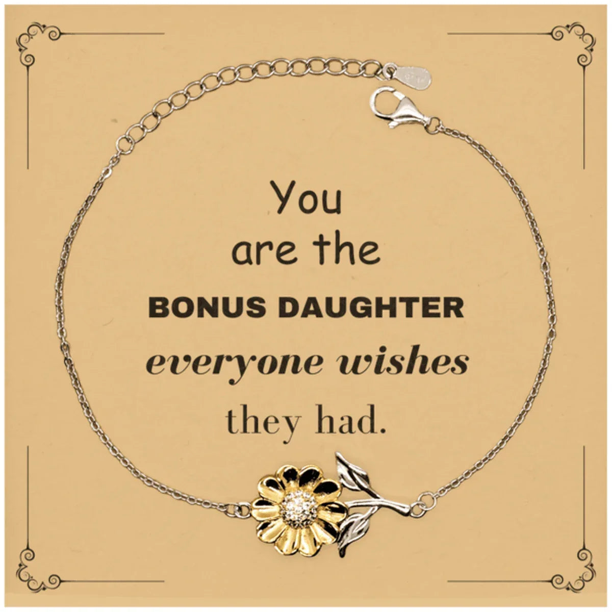 Bonus Daughter Sunflower Bracelet, Everyone wishes they had, Inspirational Bracelet For Bonus Daughter, Bonus Daughter Gifts, Birthday Christmas Unique Gifts For Bonus Daughter