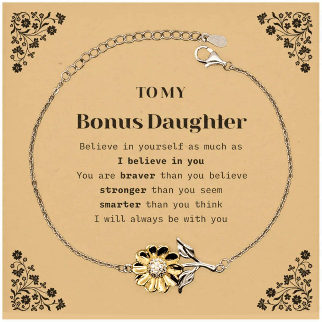 Bonus Daughter Sunflower Bracelet You are braver than you believe, stronger than you seem, Inspirational Birthday, Christmas Gifts