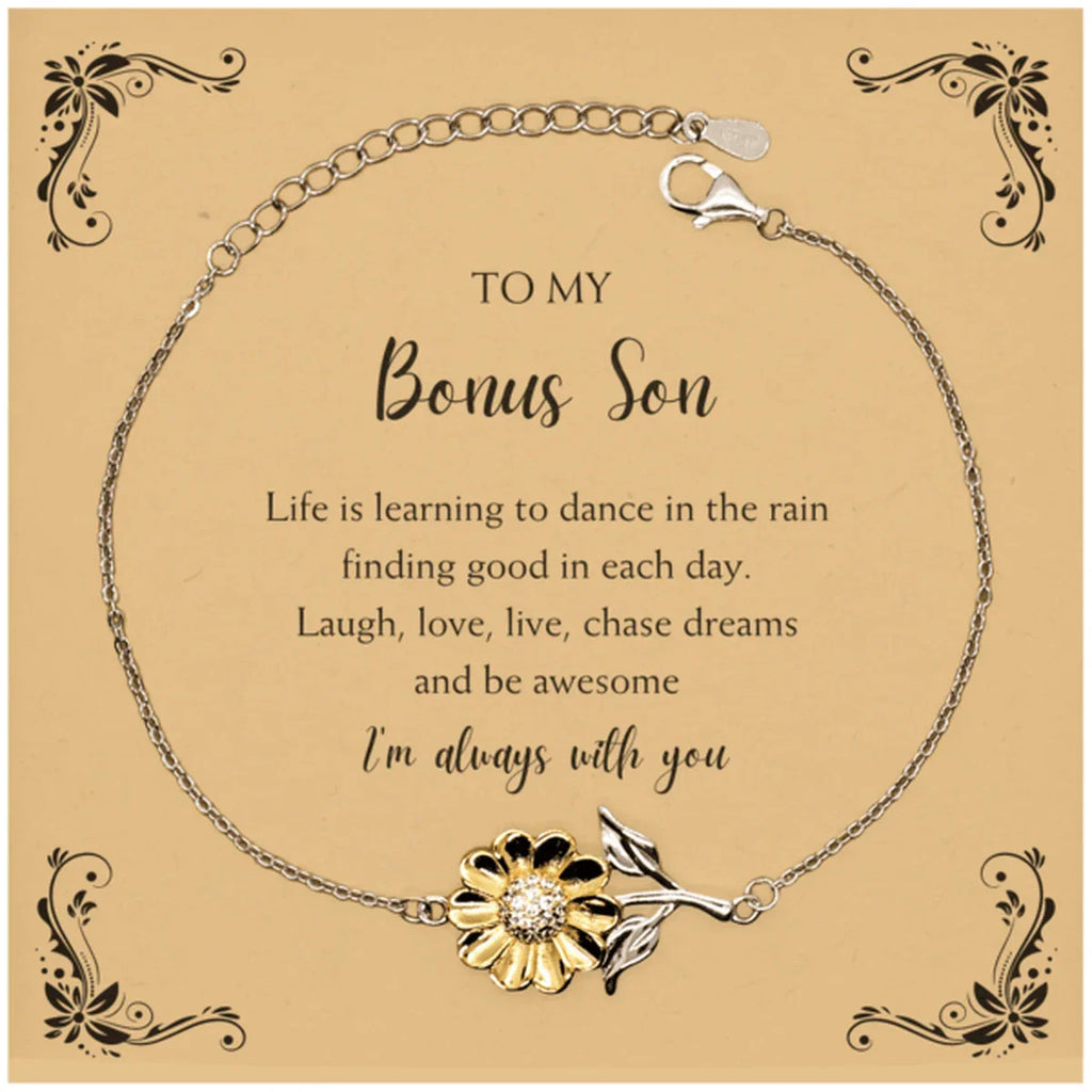 Bonus Son Sunflower Bracelet - Life is Learning to Dance in the Rain Birthday, Christmas Holiday Gifts