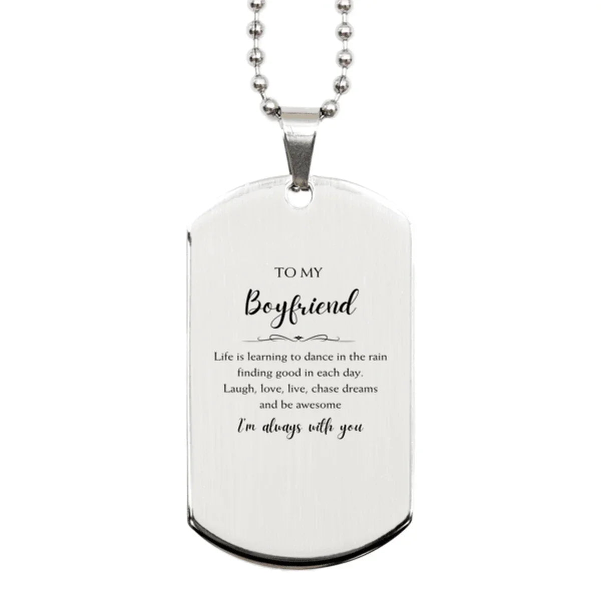 Boyfriend Silver Dog Tag Necklace Christmas Birthday Gifts Life is learning to dance in the rain