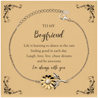 Boyfriend Christmas Perfect Gifts, Boyfriend Sunflower Bracelet, Motivational Boyfriend Message Card Gifts, Birthday Gifts For Boyfriend, To My Boyfriend Life is learning to dance in the rain, finding good in each day. I'm always with you - Mallard Moon Gift Shop