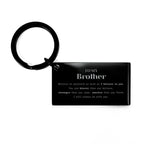 Brother Keychain Gifts, To My Brother You are braver than you believe, stronger than you seem, Inspirational Gifts For Brother Engraved, Birthday, Christmas Gifts For Brother Men Women