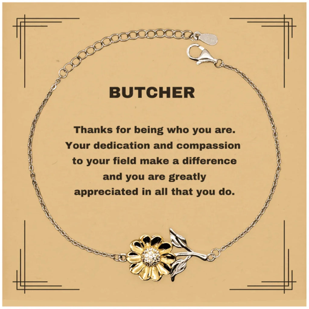 Butcher Sunflower Bracelet - Thanks for being who you are - Birthday Christmas Jewelry Gifts Coworkers Colleague Boss