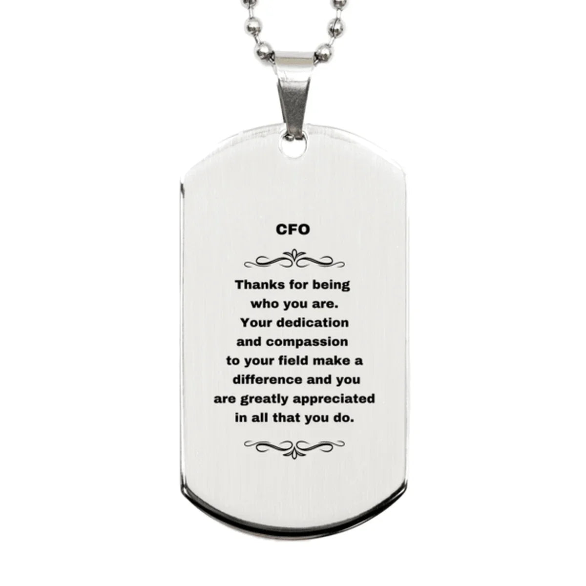 CFO Silver Dog Tag Engraved Necklace - Thanks for being who you are - Birthday Christmas Jewelry Gifts Coworkers Colleague Boss