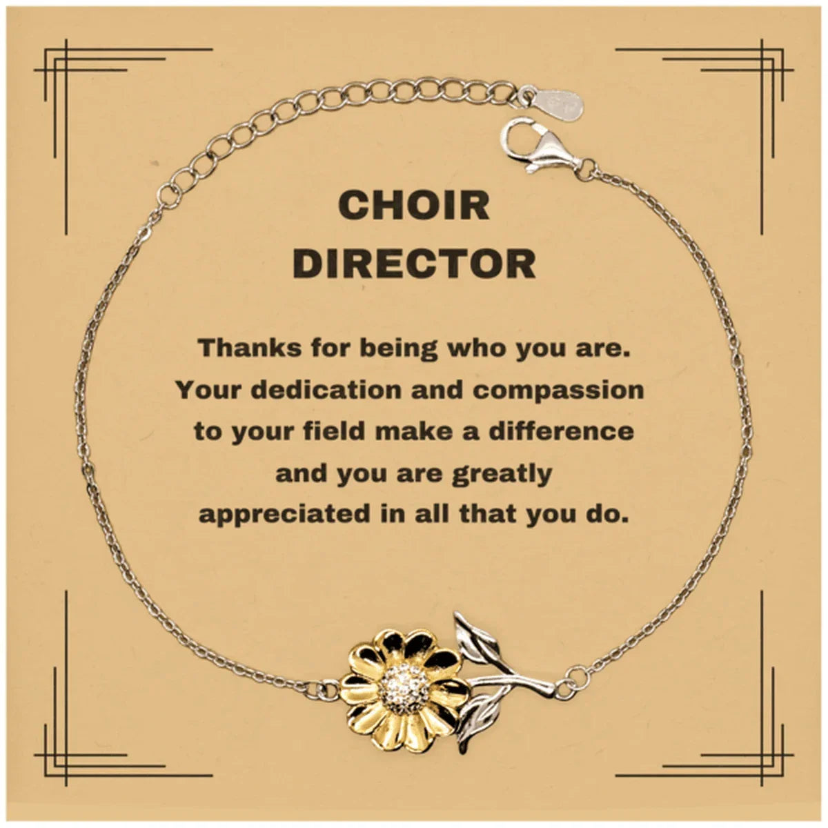 Choir DirectorSunflower Bracelet - Thanks for being who you are - Birthday Christmas Jewelry Gifts Coworkers Colleague Boss