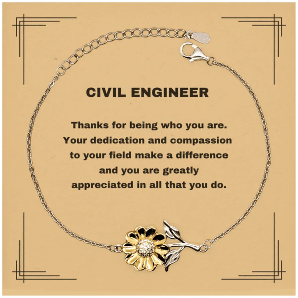 Civil Engineer Sunflower Bracelet - Thanks for being who you are - Birthday Christmas Jewelry Gifts Coworkers Colleague Boss