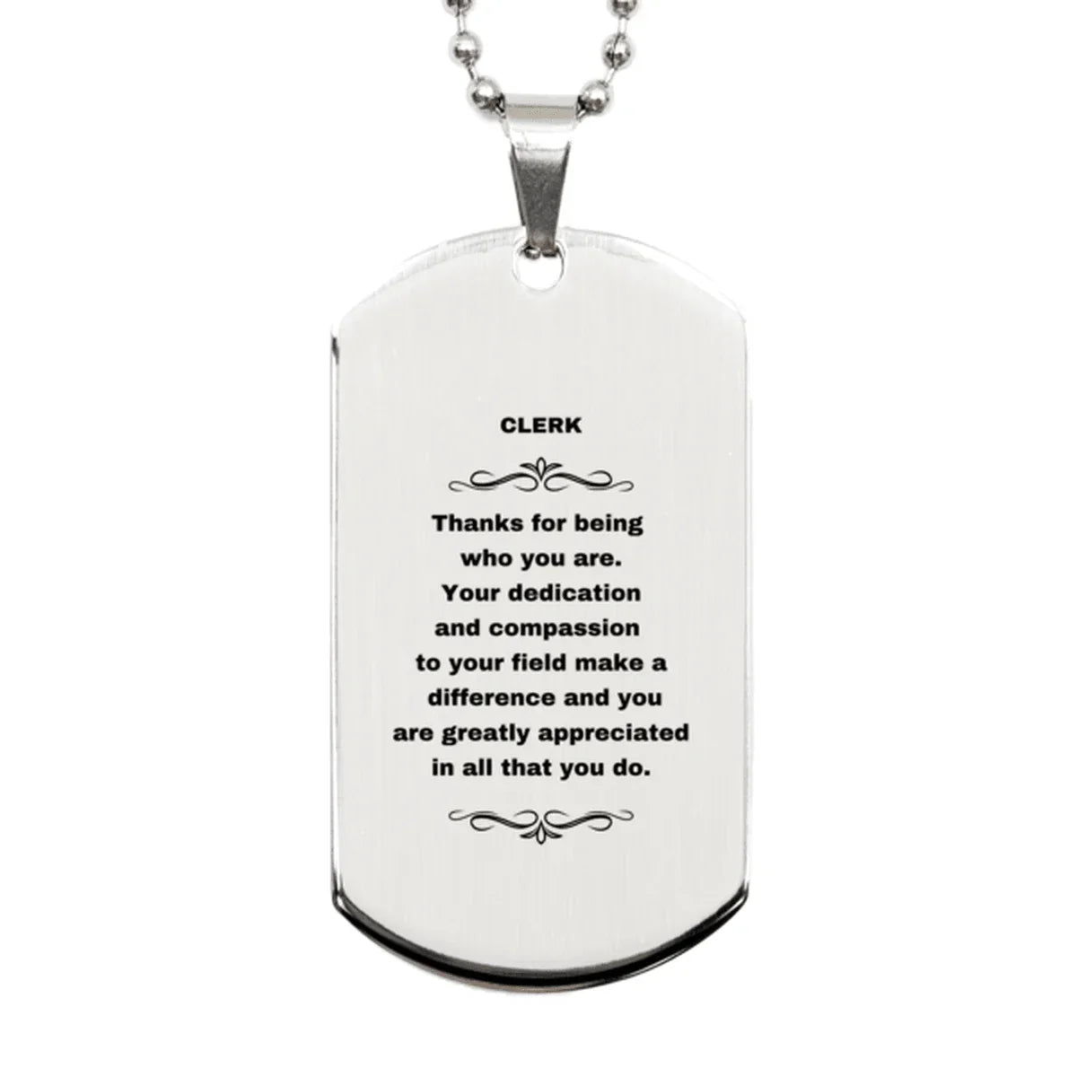 Clerk Silver Dog Tag Engraved Necklace - Thanks for being who you are - Birthday Christmas Jewelry Gifts Coworkers Colleague Boss