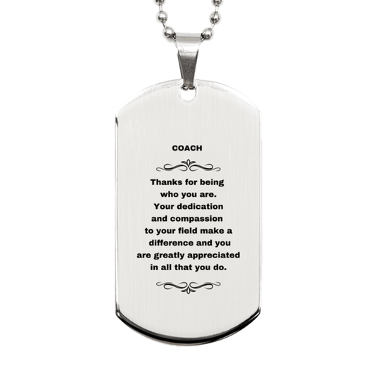 Coach Silver Dog Tag Engraved Necklace - Thanks for being who you are - Birthday Christmas Jewelry Gifts Coworkers Colleague Boss - Mallard Moon Gift Shop
