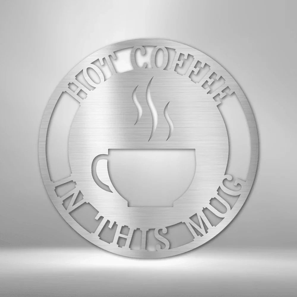 Coffee Cup Monogram Personalized Indoor Outdoor Steel Wall Sign Art