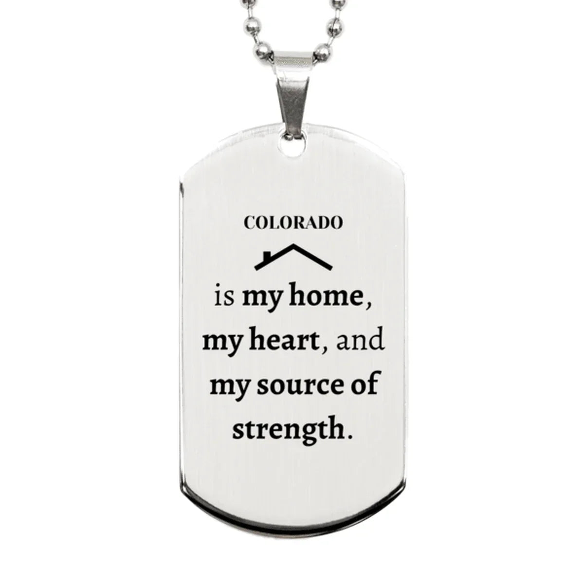 Colorado is my home Gifts, Lovely Colorado Birthday Christmas Silver Dog Tag For People from Colorado, Men, Women, Friends