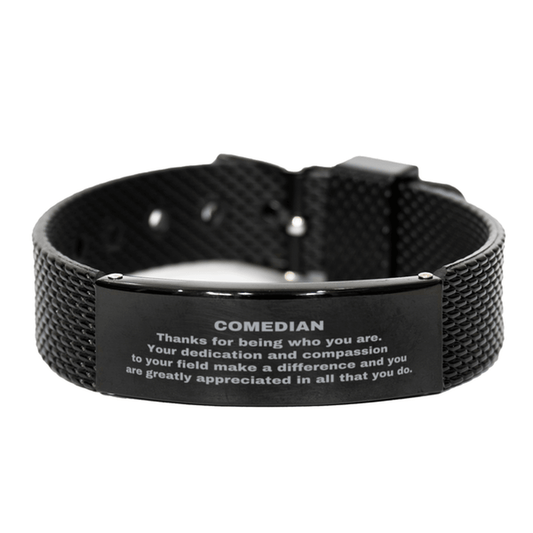 Comedian Black Shark Mesh Stainless Steel Engraved Bracelet - Thanks for being who you are - Birthday Christmas Jewelry Gifts Coworkers Colleague Boss - Mallard Moon Gift Shop