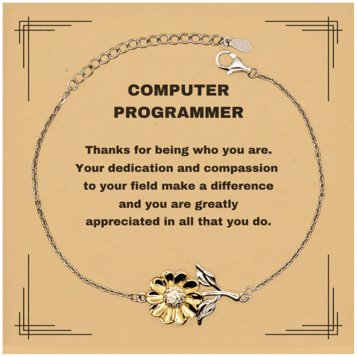 Computer Programmer Sunflower Bracelet - Thanks for being who you are - Birthday Christmas Jewelry Gifts Coworkers Colleague Boss