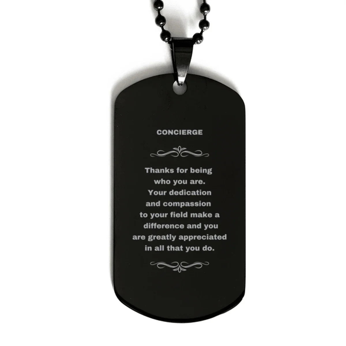 Concierge Black Dog Tag Engraved Necklace - Thanks for being who you are - Birthday Christmas Jewelry Gifts Coworkers Colleague Boss