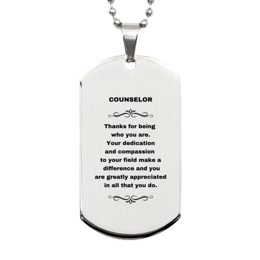 Counselor Silver Dog Tag Necklace Engraved Bracelet - Thanks for being who you are - Birthday Christmas Jewelry Gifts Coworkers Colleague Boss - Mallard Moon Gift Shop