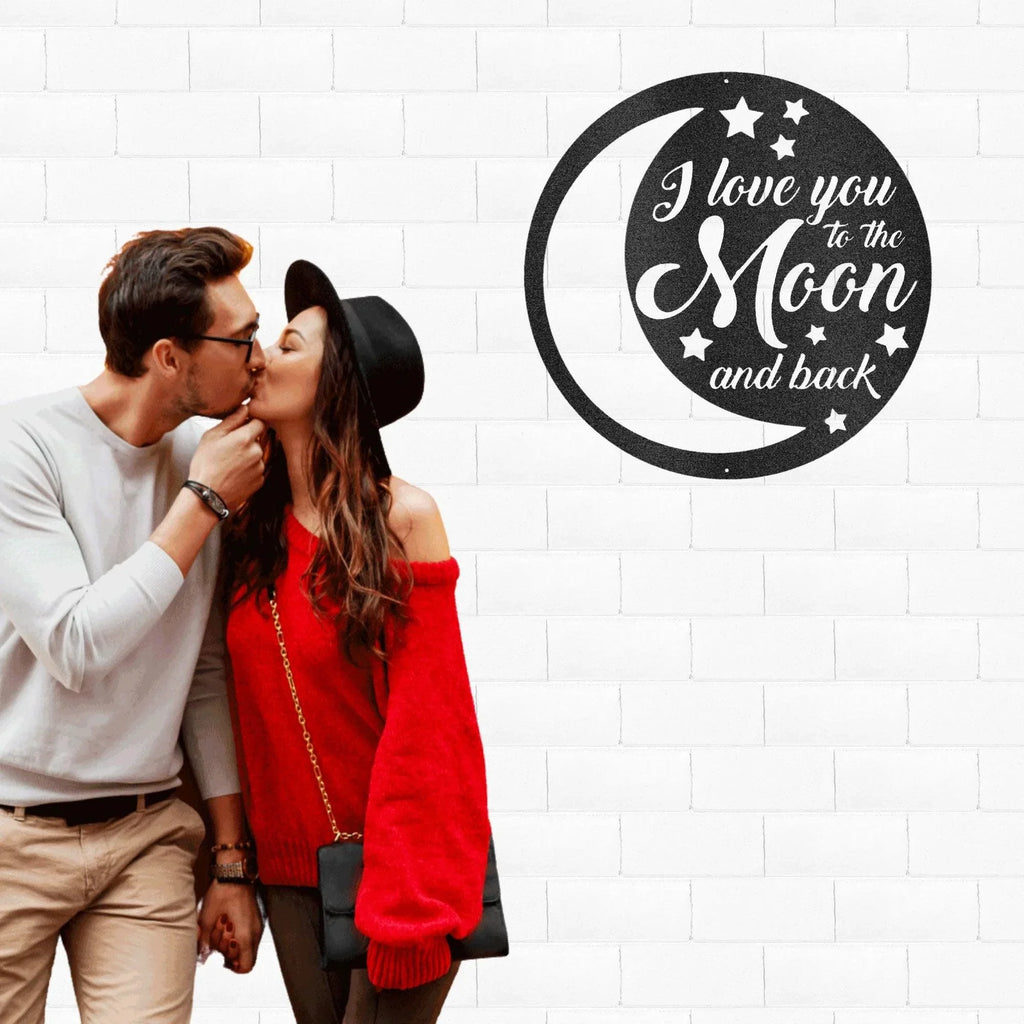 I Love You To the Moon and Back Indoor Outdoor Steel Wall Sign