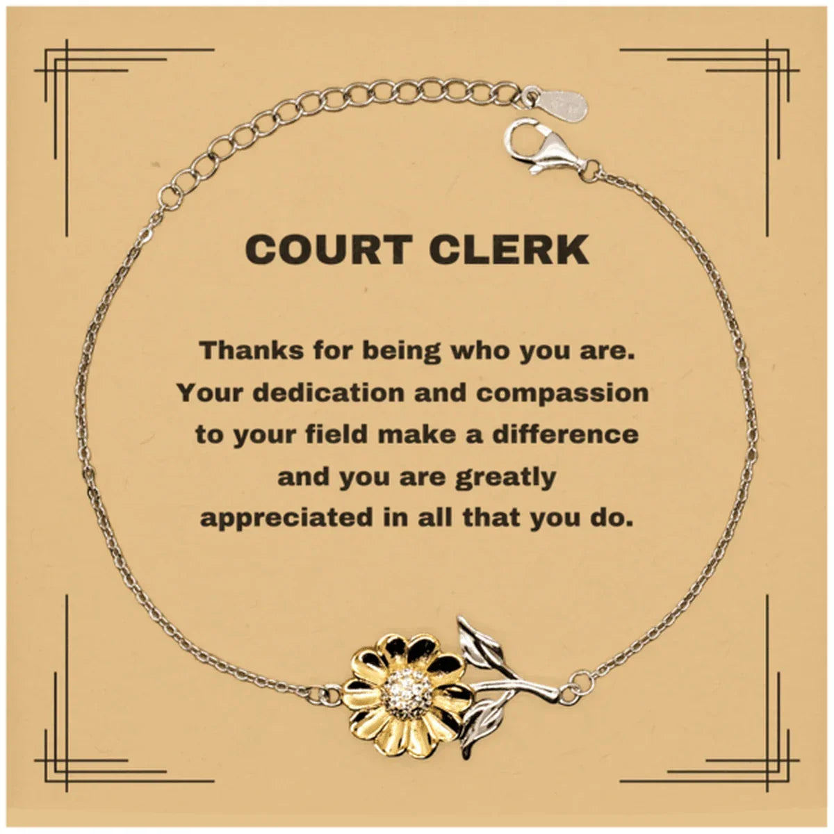 Court Clerk Sunflower Bracelet - Thanks for being who you are - Birthday Christmas Jewelry Gifts Coworkers Colleague Boss