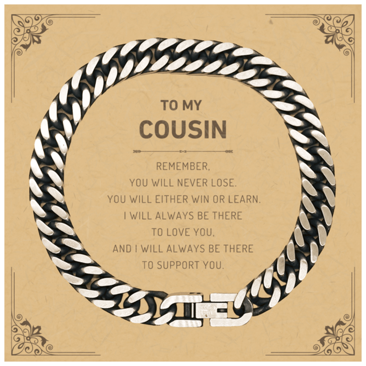 Cousin Gifts, To My Cousin Remember, you will never lose. You will either WIN or LEARN, Keepsake Cuban Link Chain Bracelet For Cousin Card, Birthday Christmas Gifts Ideas For Cousin X-mas Gifts - Mallard Moon Gift Shop