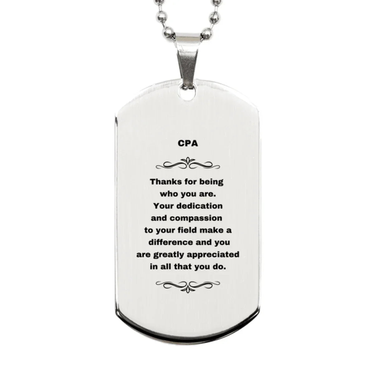 CPA Silver Dog Tag Necklace Engraved Bracelet - Thanks for being who you are - Birthday Christmas Jewelry Gifts Coworkers Colleague Boss