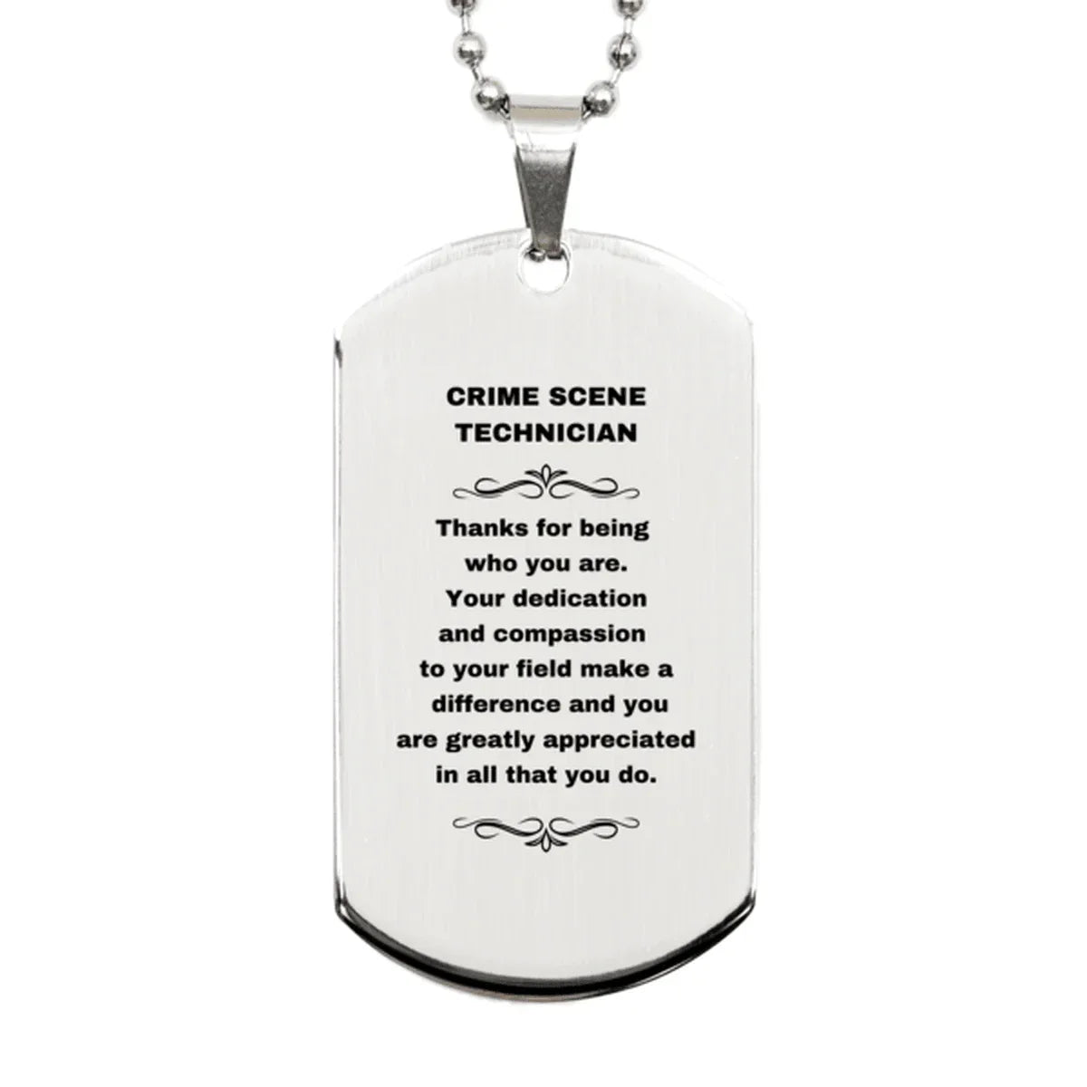 Crime Scene Technician Silver Dog Tag Necklace Engraved Bracelet - Thanks for being who you are - Birthday Christmas Jewelry Gifts Coworkers Colleague Boss
