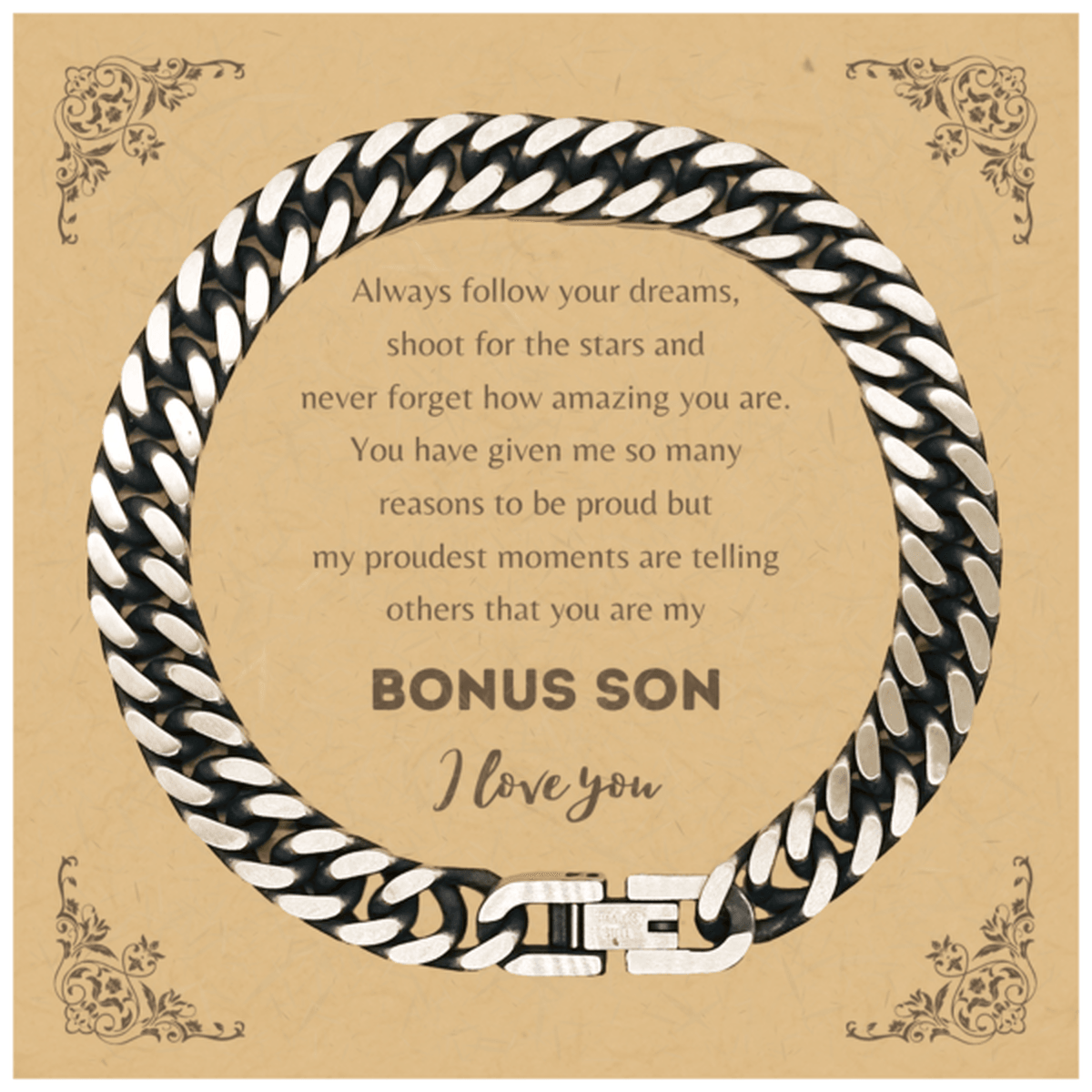 Cuban Link Chain Bracelet for Bonus Son Present, Bonus Son Always follow your dreams, never forget how amazing you are, Bonus Son Birthday Christmas Gifts Jewelry for Girls Boys Teen Men Women - Mallard Moon Gift Shop
