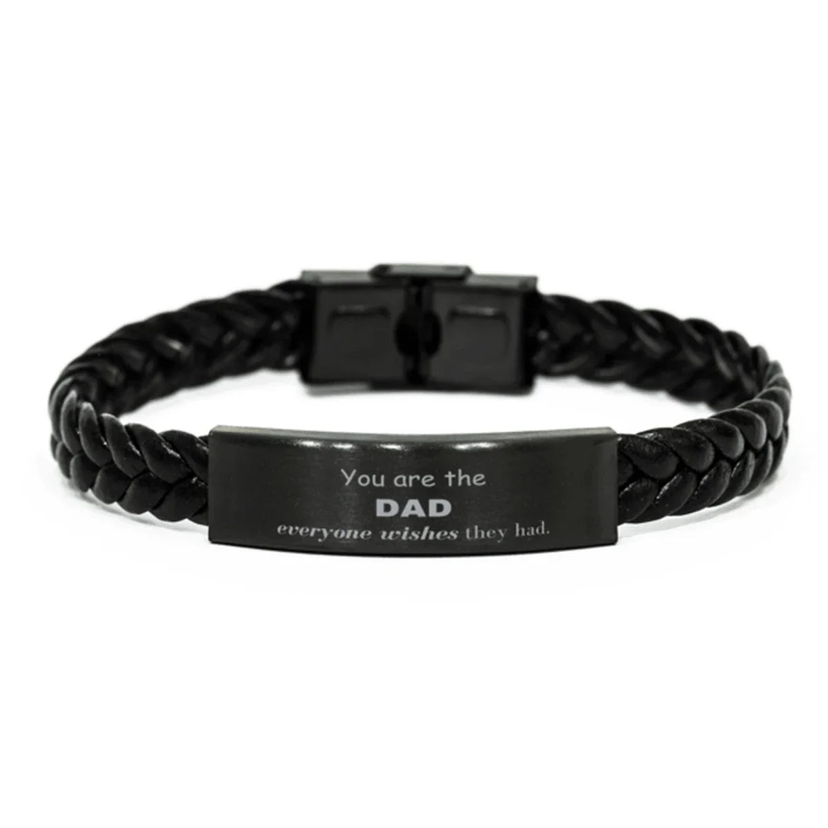 Dad Braided Leather Bracelet, Everyone wishes they had, Inspirational Bracelet For Dad, Dad Gifts, Birthday Christmas Unique Gifts For Dad