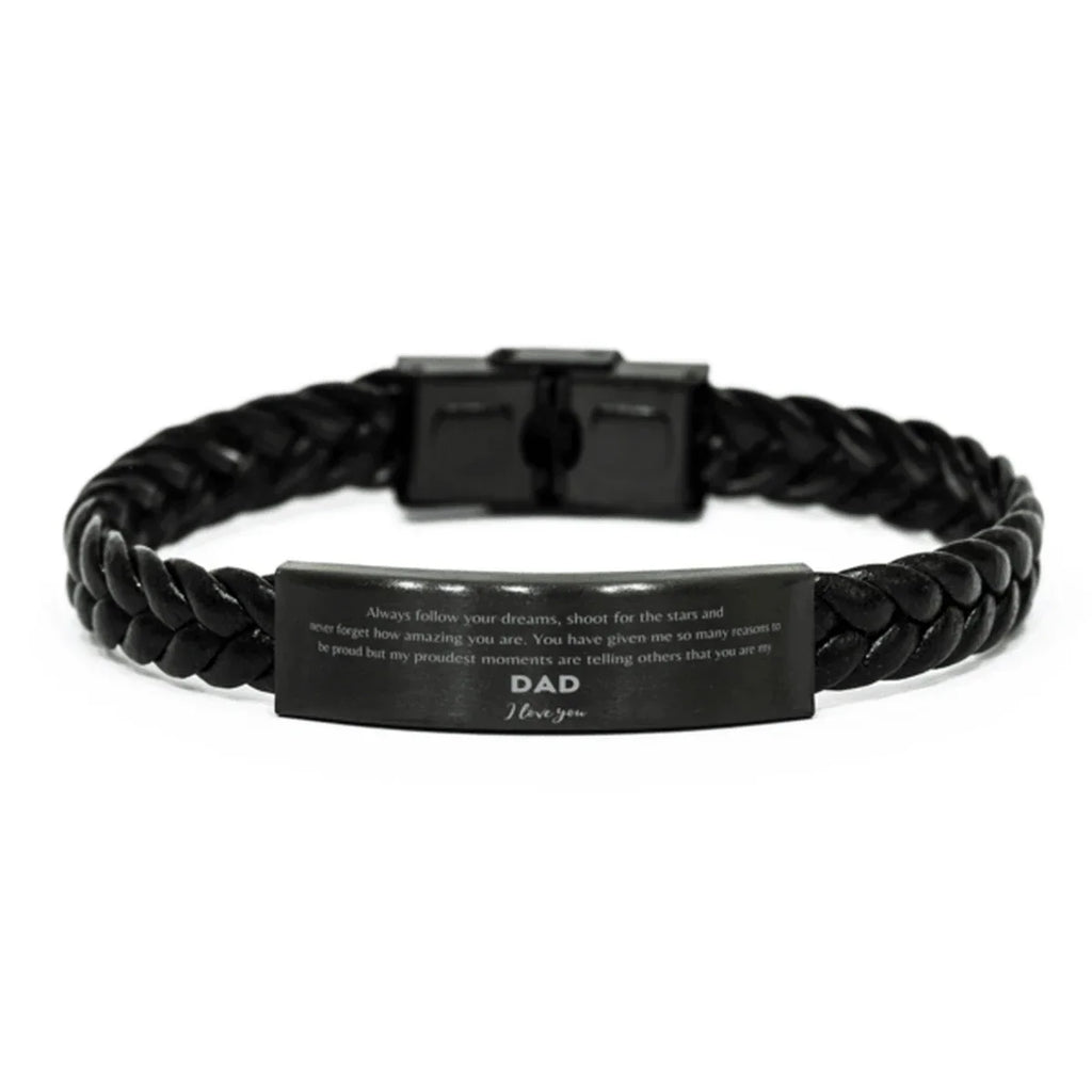 Dad Braided Leather Engraved Bracelet Always follow your dreams, never forget how amazing you are Birthday Christmas Gifts