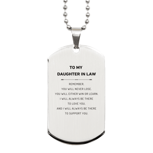 Daughter In Law Gifts, To My Daughter In Law Remember, you will never lose. You will either WIN or LEARN, Keepsake Silver Dog Tag For Daughter In Law Engraved, Birthday Christmas Gifts Ideas For Daughter In Law X-mas Gifts - Mallard Moon Gift Shop