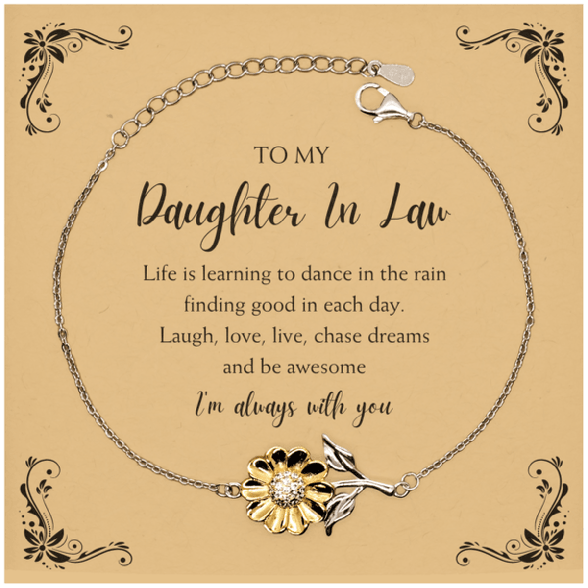 Daughter In Law Sunflower Bracelet, Motivational Birthday Christmas Graduation Gifts - Life is learning to dance in the rain, finding good in each day. I'm al - Mallard Moon Gift Shop